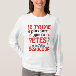 T-shirt St Valentin Couple Je T'aime Plus Que Tu Ronfles