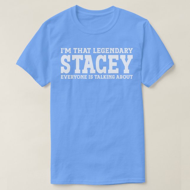 T-shirt Stacey Nom personnel Femmes Fille Amusante Stacey (Design devant)