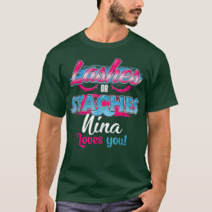 T-shirt Staches or Lashes Nina Loves You Best Gender Revea