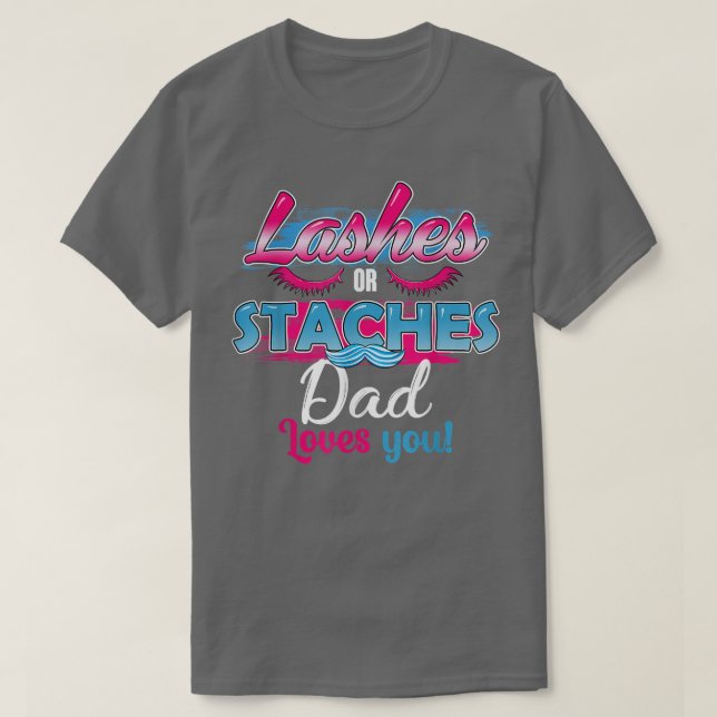T-shirt Staches ou cils Papa t'aime Meilleur genre Révéler (Design devant)