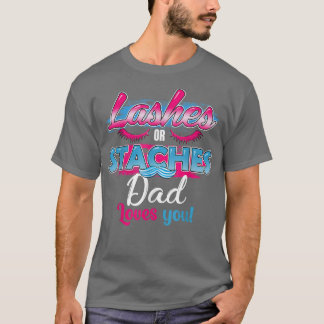 T-shirt Staches ou cils Papa t'aime Meilleur genre Révéler