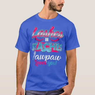 T-shirt Staches ou coups de fouet Pawpaw vous aime mieux G