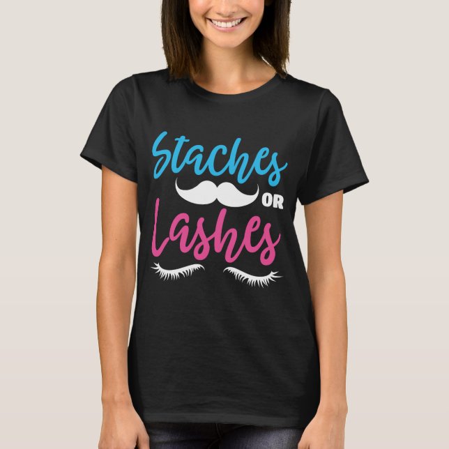 T-shirt Staches Ou Lashes, Genre Révéler Idée Cadeau (Devant)