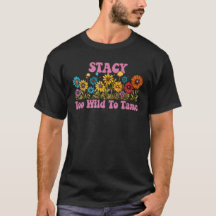 T-shirt STACY Name Cute Retro Girls Fleur sauvage STACY Na