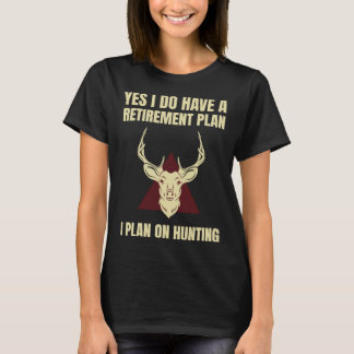 T-shirt Stag Hunting  for Retirement Wild Deer Hunter Reti