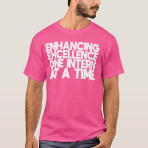 T-shirt Stage Améliorer L'Excellence Un Stagiaire À Un Ti