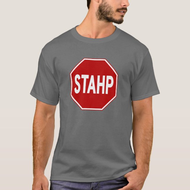 T-shirt STAHP ! Pièce en t de signe (Devant)