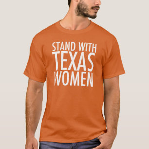 T-shirt Stand avec Texas Women Abolish SB 8 Pro Choice