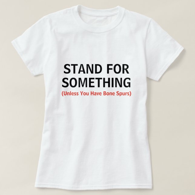 T-shirt Stand Drôle Pour Quelque Citation (Design devant)