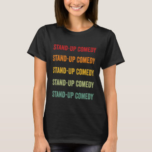 T-shirt Stand up Comedy Stand up Comedy Hobbyist Rainbow