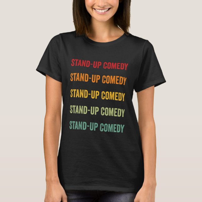 T-shirt Stand up Comedy Stand up Comedy Hobbyist Rainbow (Devant)