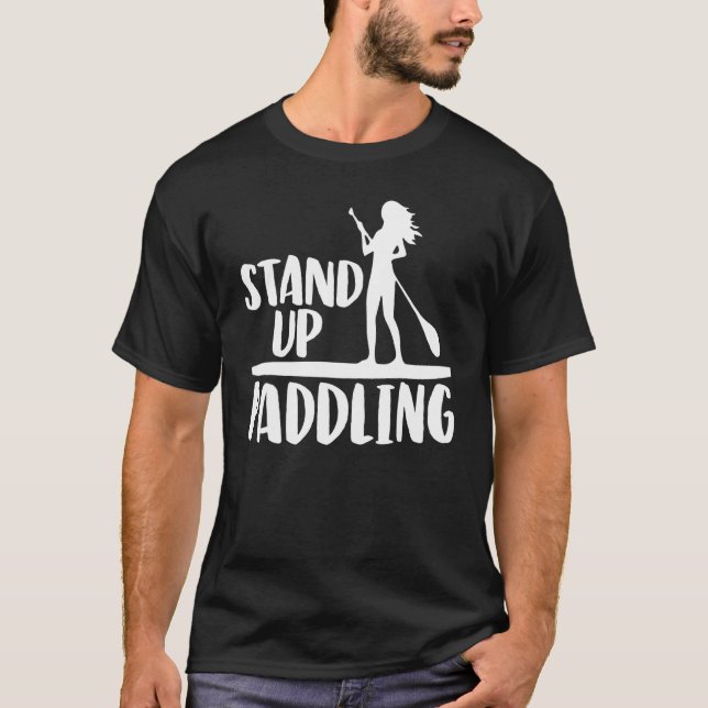 T-shirt Stand Up Paddling   Women Paddle Boarding Love (Devant)