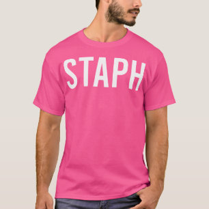 T-shirt Staph Médicale garde du corps Funky Doctor Puns