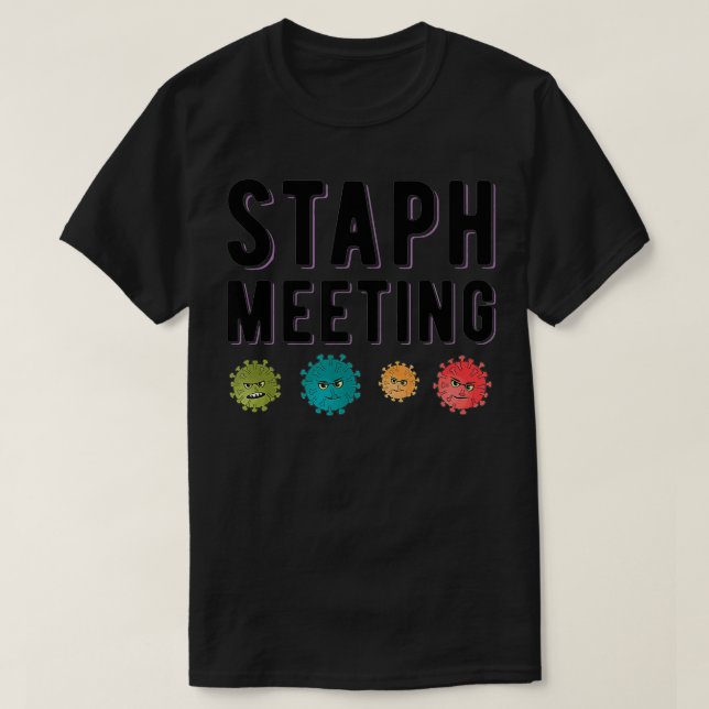 T-shirt Staph Science Bactéries Pathogène Pun Vêtement (Design devant)