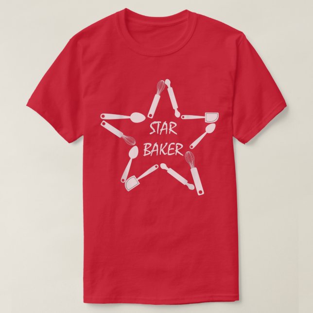 T-shirt Star Baker Funny Baking Life Pâtisserie Chef Confe (Design devant)