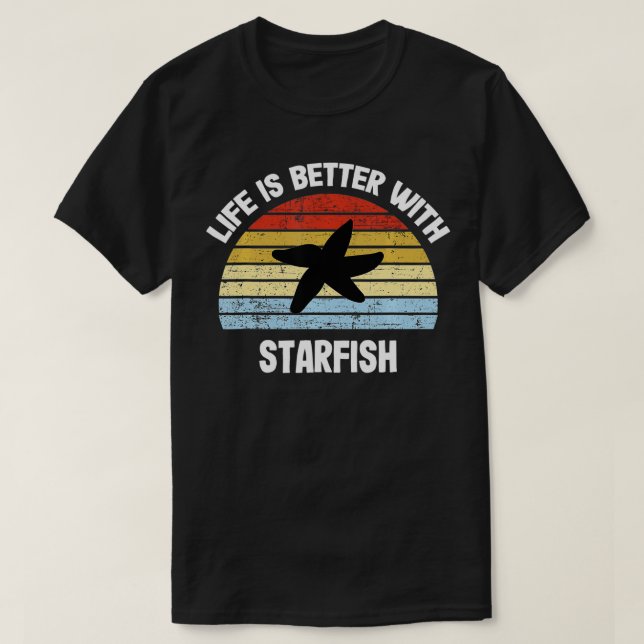 T-shirt Starfish   Life is Better With Starfish  (Design devant)