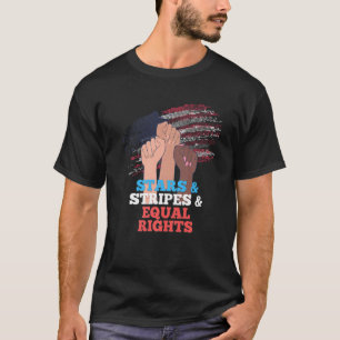 T-shirt Stars Stripes Et Égalité Des Droits 4 Juillet Amér