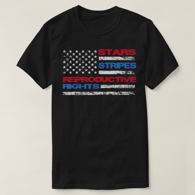 T-shirt Stars Stripes & Reproductive Rights 4th Of July Eq (Design devant)
