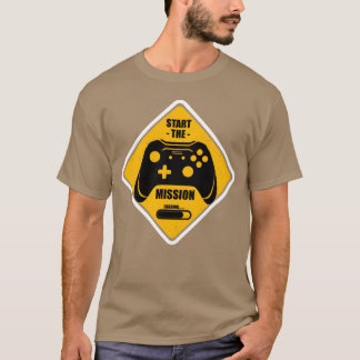 T-shirt Start the Mission Video Game Gaming Gifts Gamers r