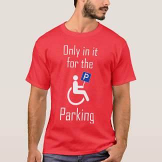 T-shirt Stationnement pour handicapés sarcasme en fauteuil