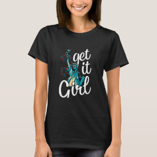 T-shirt Statue De La Liberté Obtenez It Girl American