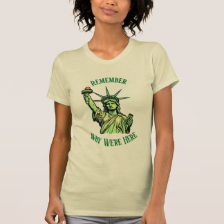 T-shirt Statue de la Liberté Rappelez-vous pourquoi nous s