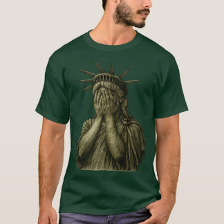 T-shirt Statue of Liberty covering her face in shame polit