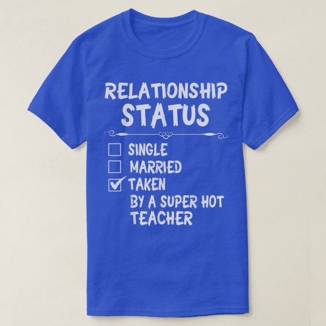 T-shirt Statut De Relation Non Unique Pris Par Un Super Ho (Design devant)