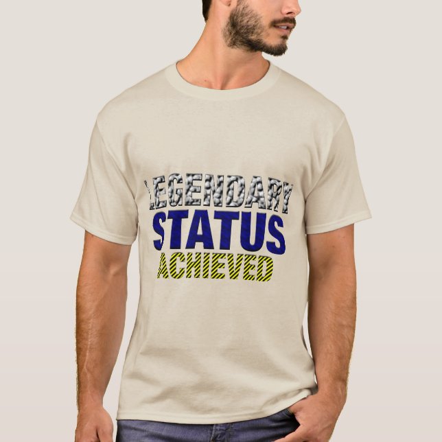T-shirt Statut Légendaire Atteint (Devant)