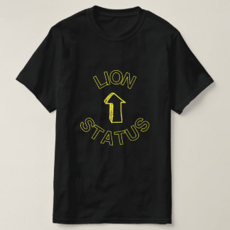 T-shirt Statut Lion - Pour Vos Hommes Portés!