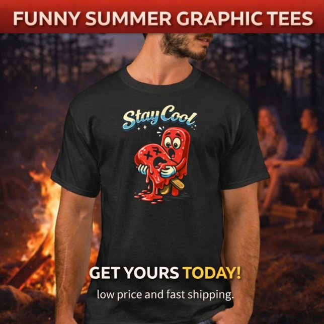 T-shirt Stay Cool - Funny Dark Humor Summer (Créateur téléchargé)