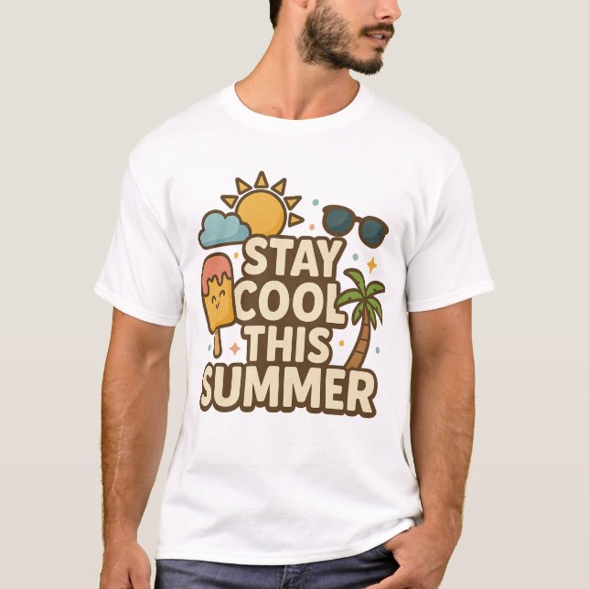 T-shirt Stay Cool This Summer - Cute Summer Ice Cream Tee (Devant)