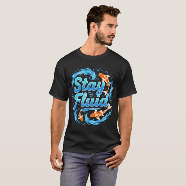T-shirt Stay Fluid Koi Fish Design (Devant entier)