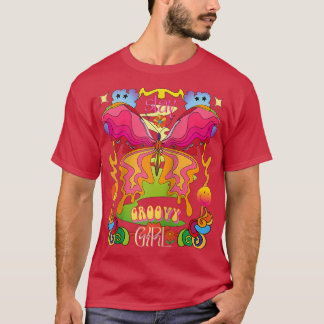 T-shirt Stay Groovy Girl
