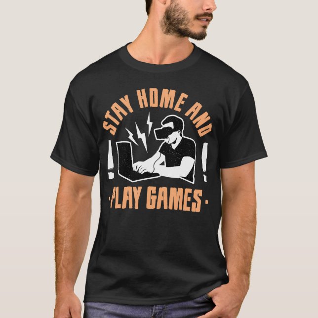 T-shirt Stay home and play games boy friends (Devant)