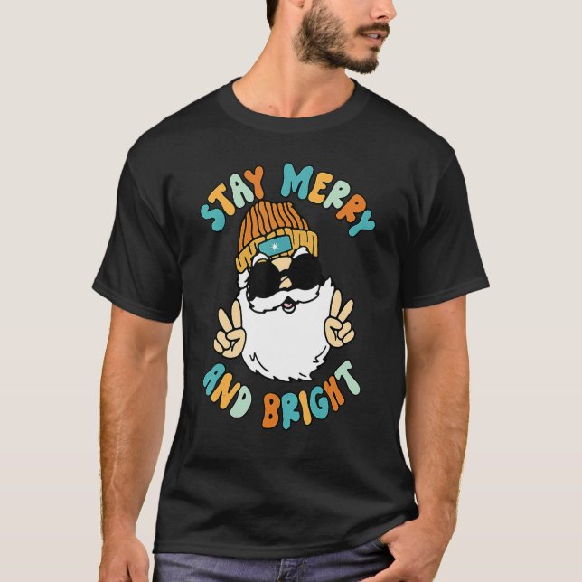 T-shirt Stay Merry and Bright Christmas Retro Groovy Cool  (Devant)
