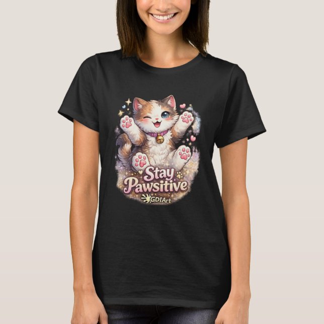 T-shirt Stay Pawsitive  (Devant)
