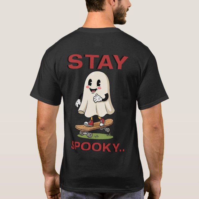 T-shirt Stay Spooky  (Dos)