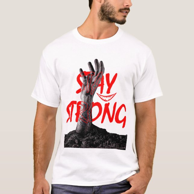 T-shirt Stay Strong Motivational Quote Design  (Devant)