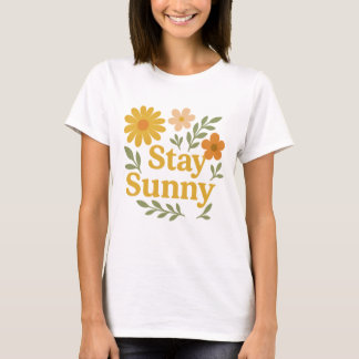 T-shirt Stay Sunny Retro Floral Positive Vibes