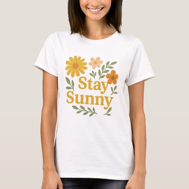 T-shirt Stay Sunny Retro Floral Positive Vibes (Devant)