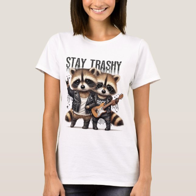 T-shirt Stay Trashy  (Devant)