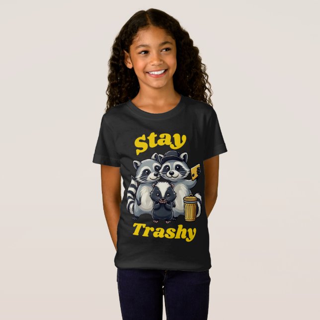 T-Shirt Stay Trashy Funny Raccoon, Opossum, Skunk funny (Devant entier)