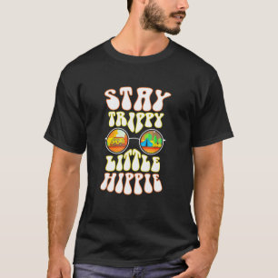 T-shirt Stay Trippy Little Hippie Hippies Vintage Retro Hi
