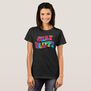 T-shirt STAY TRIPPY motivation et inspiration