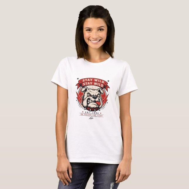 T-shirt Stay Wild Bulldog (Devant entier)