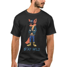 Stay Wild - Trendy Fox Streetwear