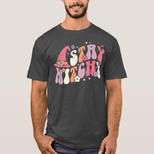 T-shirt Stay Witchy Spooky Season Groovy Retro Halloween W