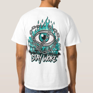 T-shirt Stay Woke - All Seeing Eye with Chains & Flames