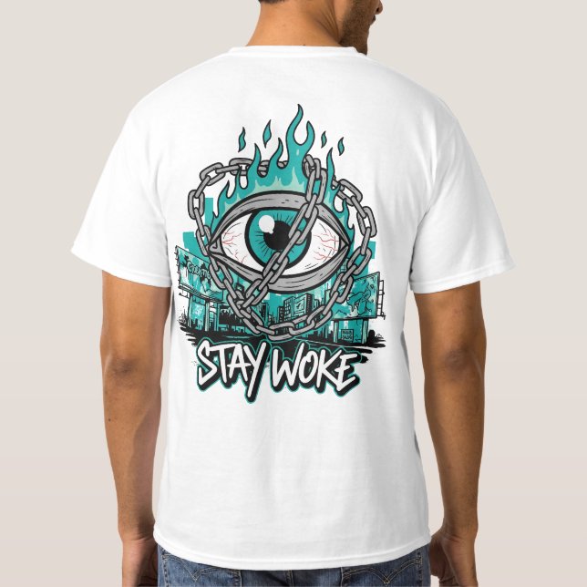 T-shirt Stay Woke - All Seeing Eye with Chains & Flames (Dos)